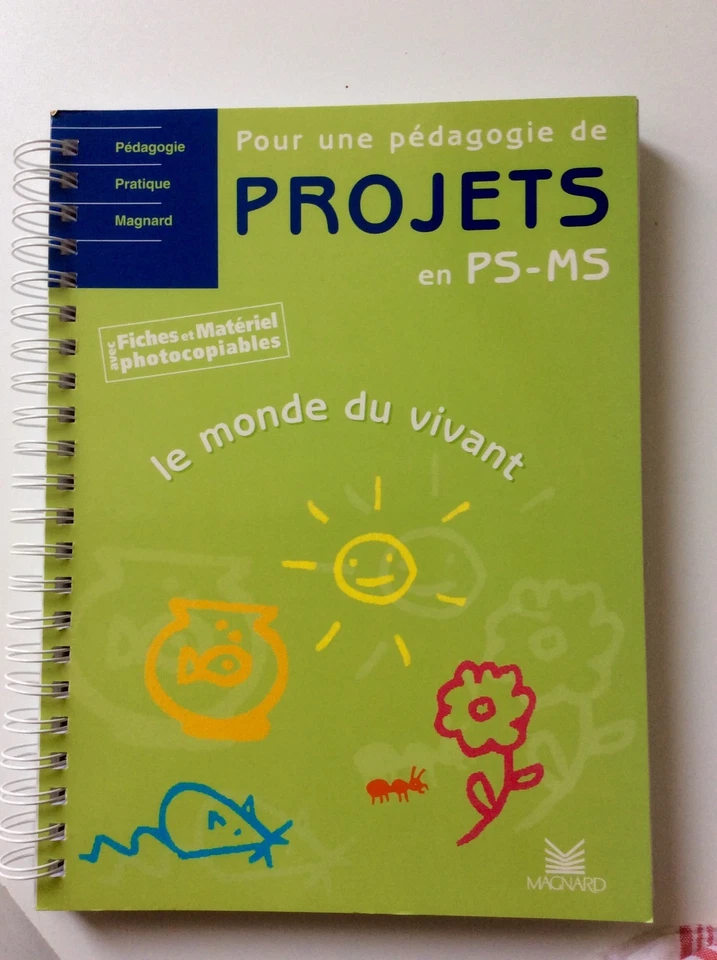 Retz Maternelle POUR UNE PEDAGOGIE DE  PROJETS EN PS ET MS : LE MONDE DU VIVANT  - Photo 1/1