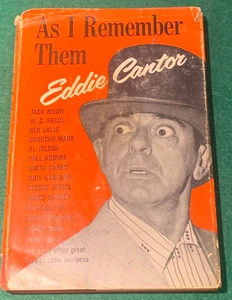 As I Remember Them by Eddie Cantor SIGNED 1st Ed HC DJ 1963 Memoir Celebrities - Imagen 1 de 15