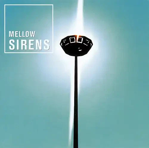 Mellow Sirens - Mellow Sirens - Bild 1 von 1