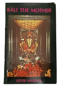 INDIA RARE: KALI THE MOTHER BY SISTER NIVEDITA MAY 2000 PAGES 110 ADVAITA ASHRAM - Picture 1 of 8
