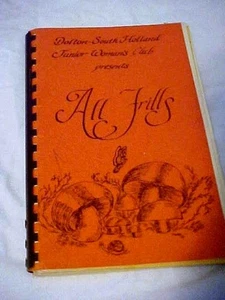 Dolton-South Holland Junior Woman's Club All Frills Cookbook IL - Picture 1 of 3