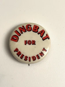Vintage Dingbat for President All in the Family Archie Bunker Pinback Button Pin - Picture 1 of 3