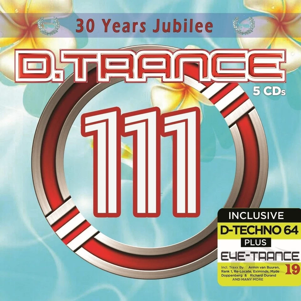 D.TRANCE 111 (30 Years Jubilee incl. EYE-Trance 19) 5 CD NEU & OVP VVK  05.09.25 - Bild 1 von 1