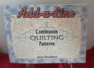 Vintage Add-A-Line Continuous Quilting Patterns Book Janie Donaldson, 2002 - Picture 1 of 21