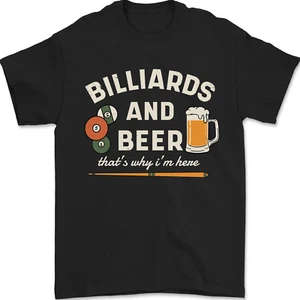 Billiards and Beer That's Why I'm Here Mens T-Shirt 100% Cotton - Picture 1 of 99