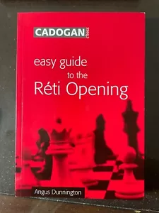 Easy Guide To The Reti Opening by Angus Dunnington 1998 Cadogan Chess Series - Picture 1 of 3