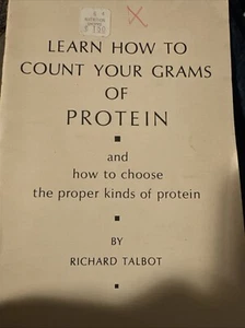 How To Count Your Grams of Protein 1974 Richard Talbot Paperback #1 - Foto 1 di 1