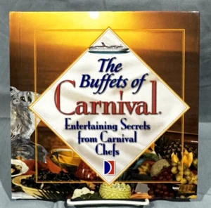 The Buffets of Carnival Cruise Line Chefs Techniques Vintage Recipes Free Ship - Imagen 1 de 8