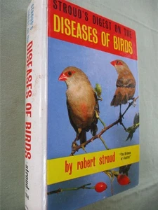 STROUD'S DIGEST ON THE DISEASES OF BIRDS 1964 HC Birdman of Alcatraz CANARY Care - Picture 1 of 4