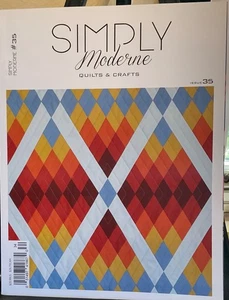 Quilts & Crafts Simply Moderne Magazine Issue 35 Pattern Included 2023 - Picture 1 of 1