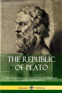 The Republic of Plato: The Ten Books – Complete and Unabridged (Classics of G... - Picture 1 of 1