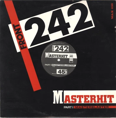 Front 242 12" Vinyl 45/33 RPM Maxi Single Masterhit Parts 1-2-3   Masterblaster - Image 1 of 2