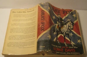 Zorro gris Robert E. Lee y la Guerra Civil Burke Davis 1956 firmado 1ª edición con chaqueta - Imagen 1 de 6