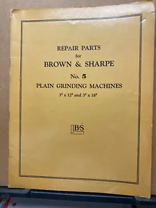 Original Repair Parts Catalog Manual ~ Brown Sharpe No. 5 Plain Grinding Machine - Picture 1 of 4