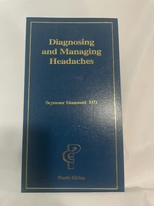 Diagnosing and Managing Headaches by Seymour Diamond, MD - Imagen 1 de 1