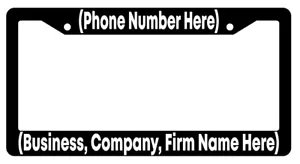 Black License Plate Frame Business/Company Custom Saying Personalize Your Saying - Foto 1 di 2