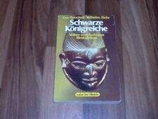 Eno Beuchelt/Wilhelm Ziehr -- SCHWARZE KÖNIGREICHE/Völker+Kulturen Westafrika