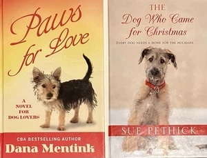 Large Print (2hc) SUE PETHICK dog who came for xmas DANA MENTINK paws for love - Picture 1 of 2