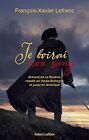 Je Boirai Mon Sang - Armand De La Rouërie, Rebelle En Ha... | Buch | Zustand Gut