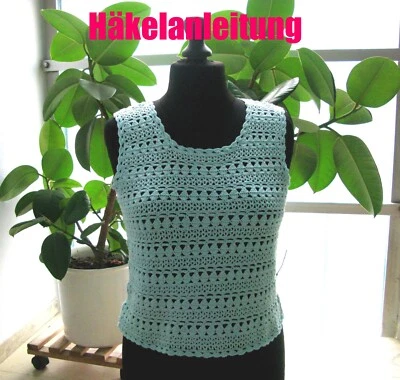 HANDWERKKUNST Häkelanleitung luftiges Sommertop in Bordürenmuster in 5 Doppelgrößen
