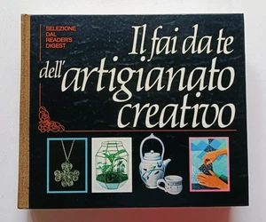 IL FAI DA TE DELL'ARTIGIANATO CREATIVO, Selezione Reader's Digest 1985. OTTIMO - Imagen 1 de 14