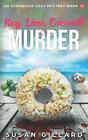 Key Lime Coconut & Murder: An Oceanside Cozy Mystery Book 71 By Gillard New-,