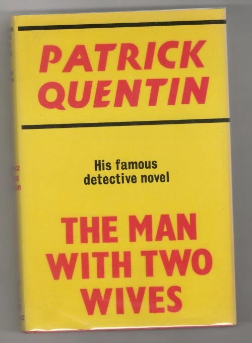 The Man with Two Wives by Patrick Quentin (Gollancz Vintage Detection) File Copy - Image 1 of 1
