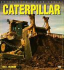 Caterpiller Enthusiast Color Series By Orlemann Eric C Paperback Used   A