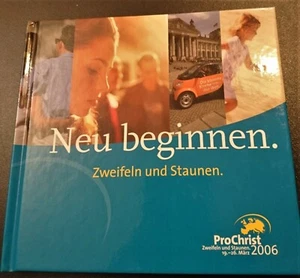 Buch, Neu beginnen. Zweifeln und Staunen. - Bild 1 von 4