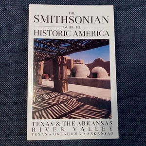 Smithsonian Guide to Historic America, Texas and the Arkansas River Valley - Picture 1 of 8
