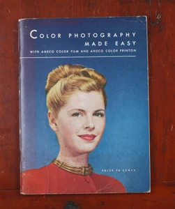ANSCO FOTOGRAFÍA EN COLOR FÁCIL, 1948, 88 PÁGINAS/sch/197433 - Imagen 1 de 1