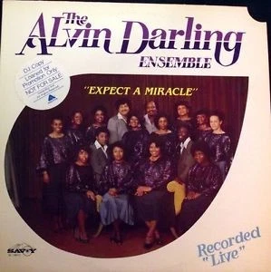 The Alvin Darling Ensemble - Expect A Miracle (LP, Album) (Very Good Plus (VG+)) - Image 1 of 2