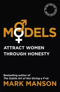Models: Attract Women Through Honesty by Mark Manson (English) Paperback Book AU - Picture 1 of 4