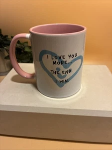 I Love You More The End I Win Cute Mug For Mom Dad Husband Wife White - Picture 1 of 7