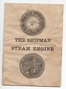 1884 Booklet on The Shipman Steam Engine