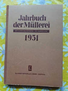 DDR Ostalgie Jahrbuch Müllerei und Mühlenbau 1951 otto KETTNER FB LEIPZIG - Picture 1 of 2