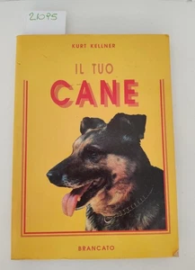 Kurt Kellner Il tuo cane Brancato 1992 - Imagen 1 de 5