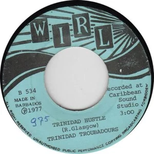 TRINIDAD TROUBADOURS Trinidad Hustle/ Tell Him I'm Not 1977 or. BARBADOS single - Imagen 1 de 1