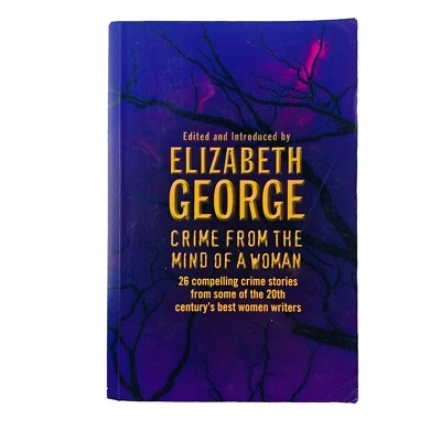 Crime From The Mind of A Woman Edited by Elizabeth George 26 Crime Stories Book - image 1 of 4