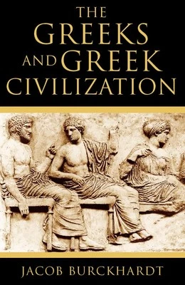 The Greeks and Greek Civilization by Burckhardt, Jacob Hardback Book The Fast - Image 1 of 2