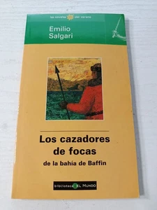 Los Cazadores de Focas Emilio Salgari (Biblioteca el Mundo) - LIBRO Español - Imagen 1 de 2