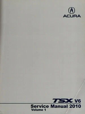 Manuales de servicio de fábrica Acura TSX V6 2010 + Guía de solución de problemas eléctricos   Foto 1 de 3