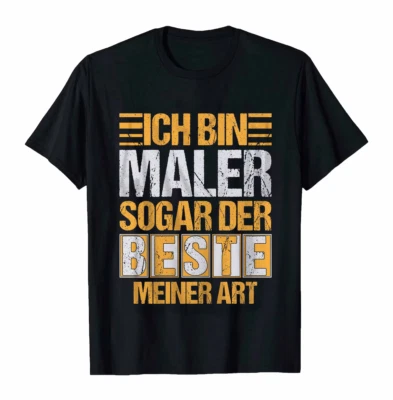 Herren Shirt Ich bin Maler sogar der Beste meiner Art coole Männer T-Shirt Fun - Bild 1 von 3