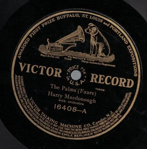 10" VICTOR 78 HARRY MacDONOUGH THE PALMS & THE HOLY CITY LAST PATENT DATE 1905 - Picture 1 of 2