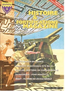 HISTOIRE & FORTICATION N°07  - BEUTE-PANZER EN FRANCE / BLOCKHAUS STG Bb 43 - Imagen 1 de 1
