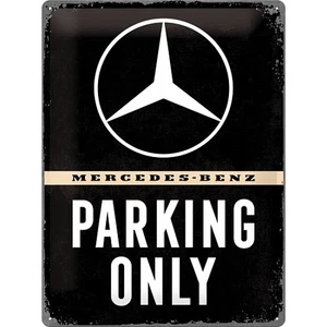Mercedes Benz Parking Only Nostalgie Blechschild 40 cm NEU  shield - Bild 1 von 3