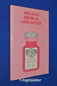 Mould's medizinische Anekdoten 1. Auflage HCDJ historischer Arzt Arzt Humor Humor - Bild 1 von 8