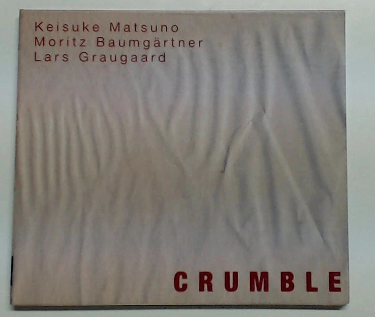 Crumble Matsuno, Baumgartner, Graugaard: - Bild 1 von 1