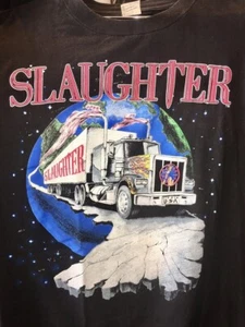 SLAUGHTER Shirt L 1990 1991 USA Tour That Never Ends All Size B115 - Picture 1 of 3
