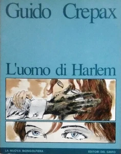 CREPAX VOLUME L'UOMO DI HARLEM - Picture 1 of 1